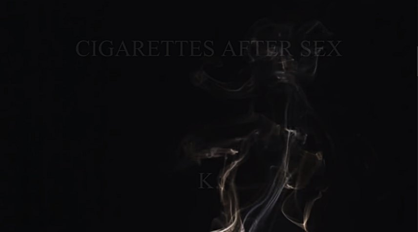 Cigarettes After Sex